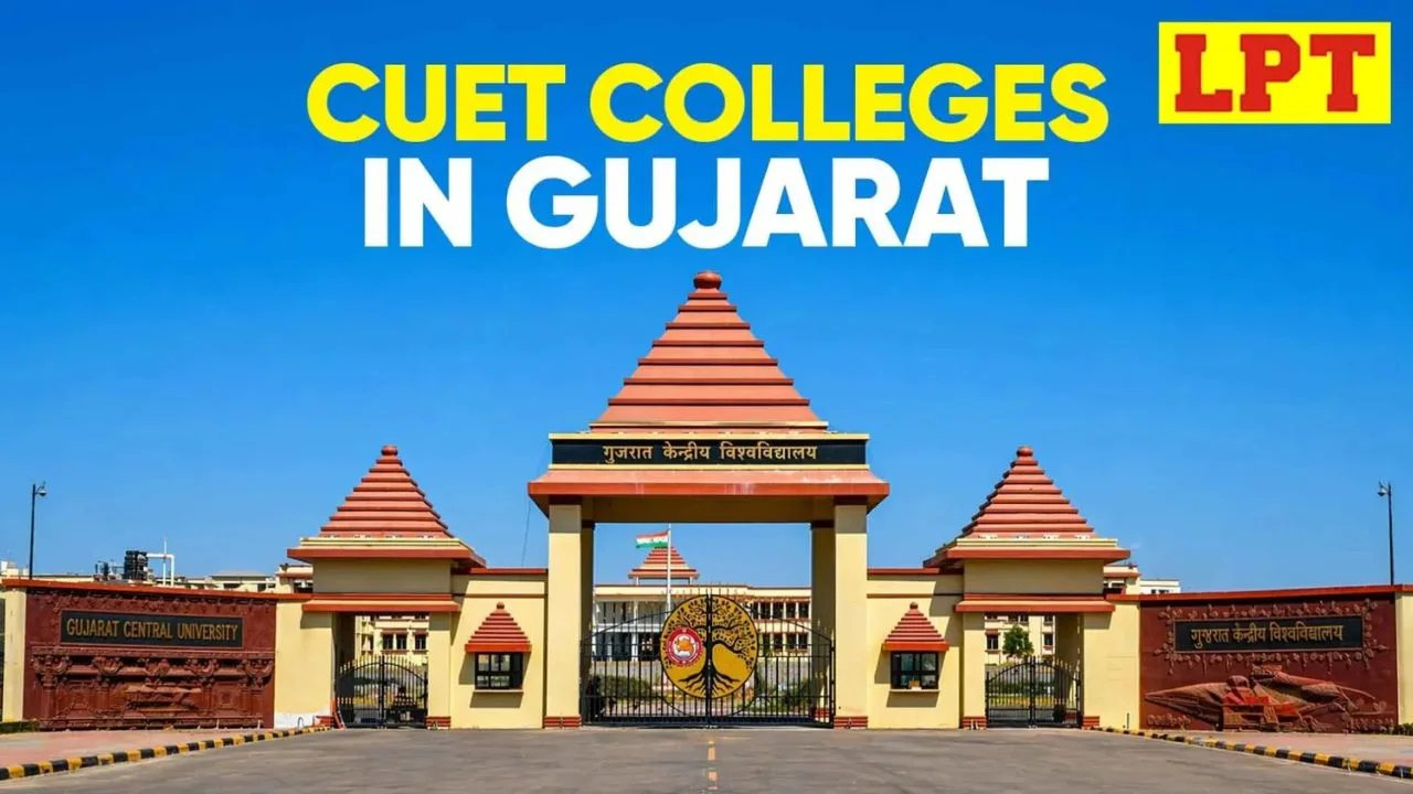 Top 4 CUET Colleges in Gujarat 2026: Fees & Admission