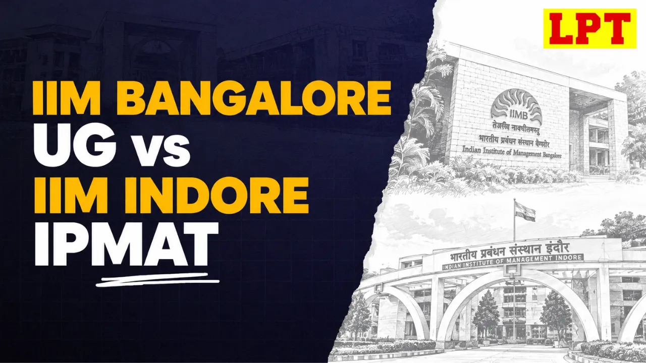 IIM Bangalore UG vs IIM Indore IPMAT