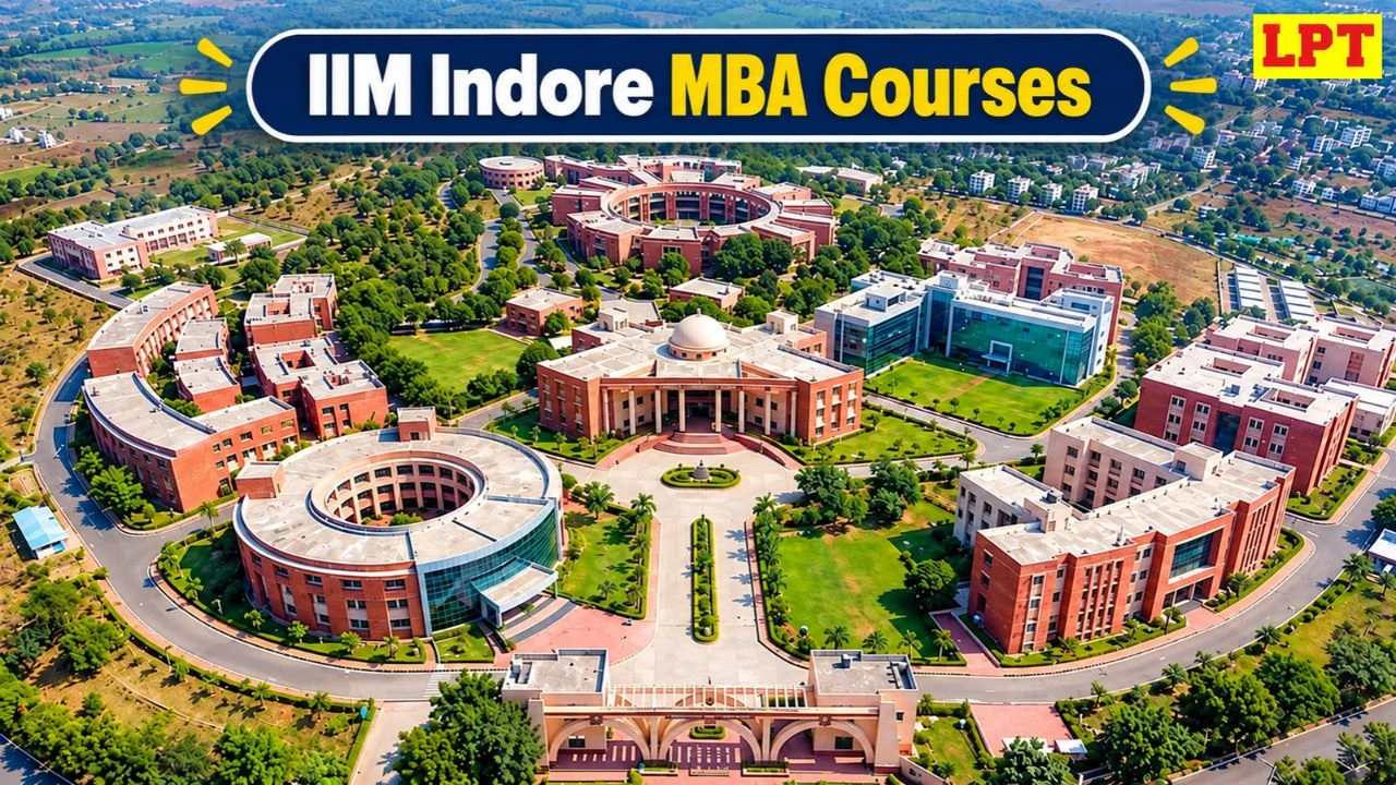 IIM Indore MBA Courses 2026: Fees, Duration & Eligibility