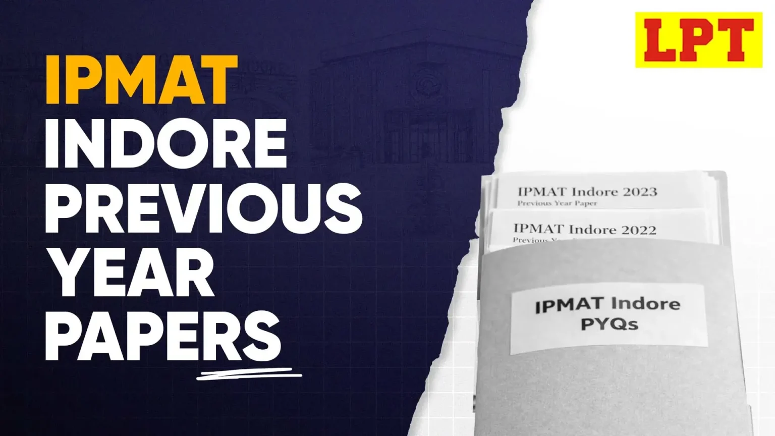 IPMAT Indore Previous Year Papers (PYQs): Download PDF