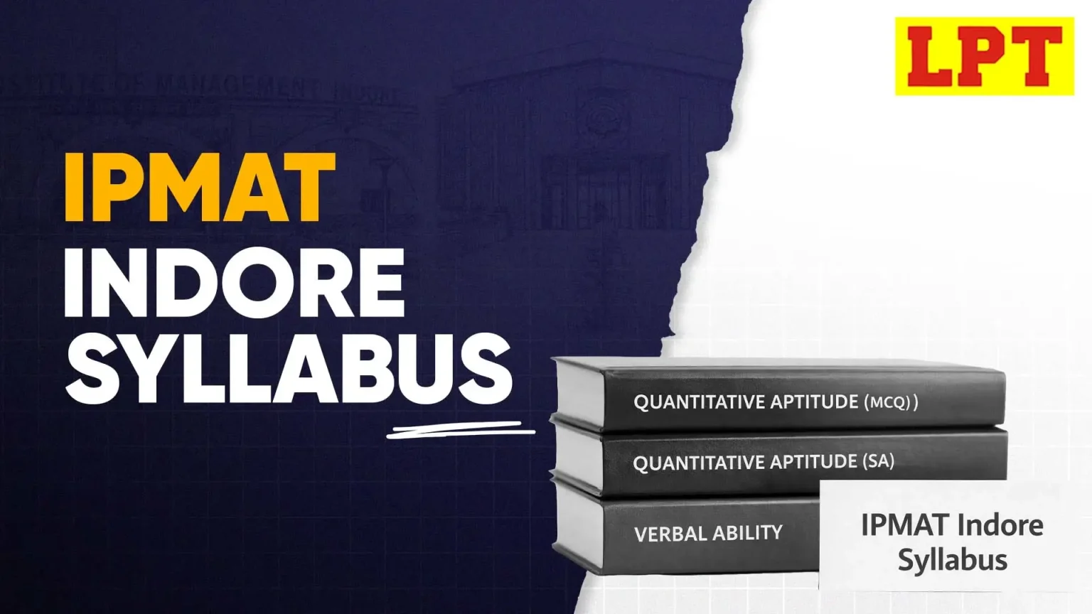 IPMAT Indore Syllabus 2027: Latest Syllabus With PDF