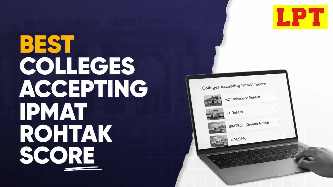 Colleges Accepting IPMAT Rohtak Score 2026: Cut‑Off & Packages