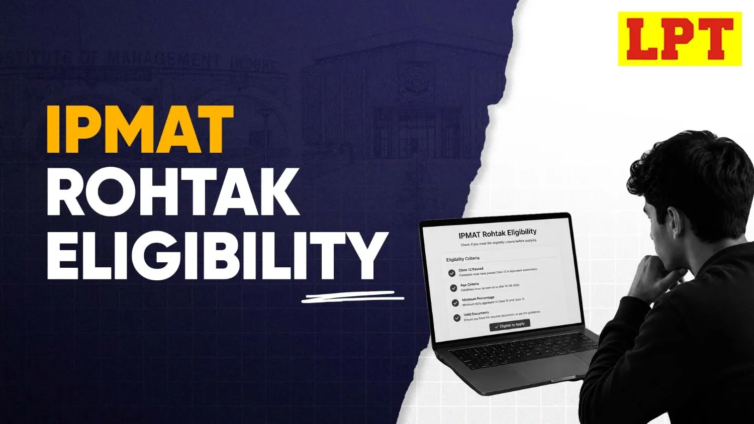 IPMAT Rohtak Eligibility Criteria 2026 – Check Age, Eligibility, Marks