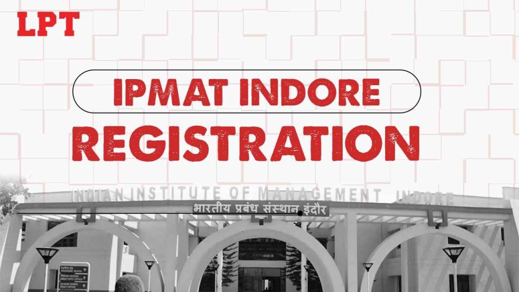IPMAT Indore Registration