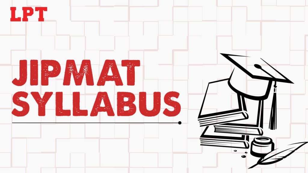 JIPMAT Syllabus