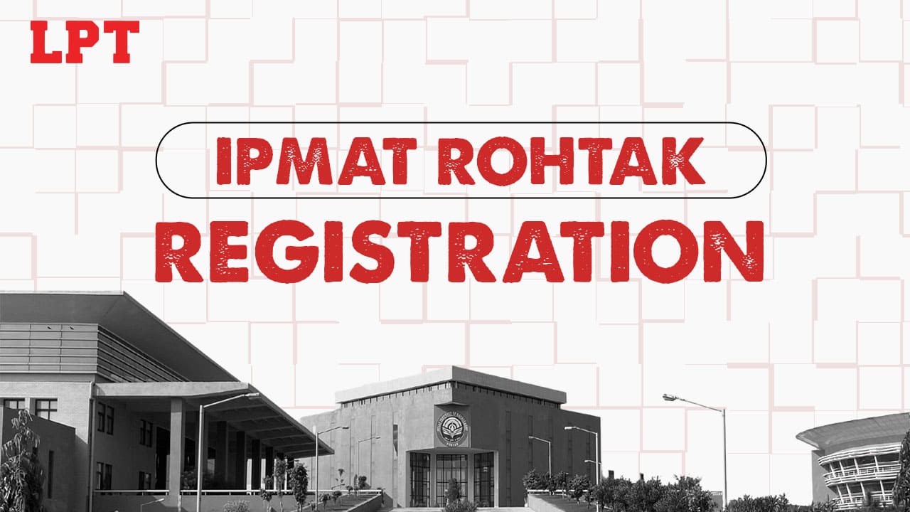 IPMAT Rohtak Registration