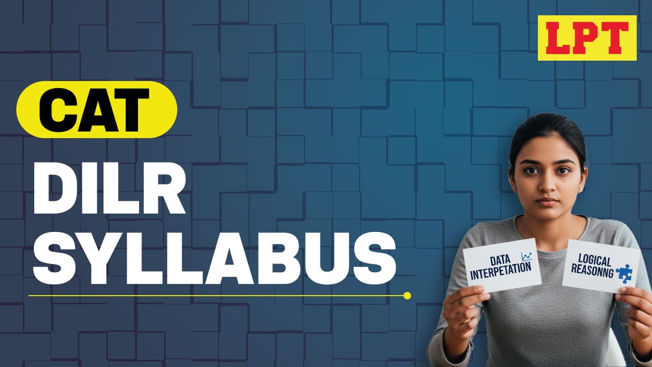 CAT DILR Syllabus | LPT Blog Banner