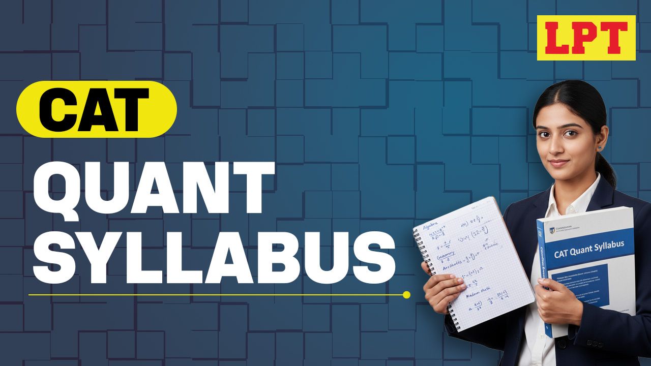 CAT Quant Syllabus | LPT Blog Banner