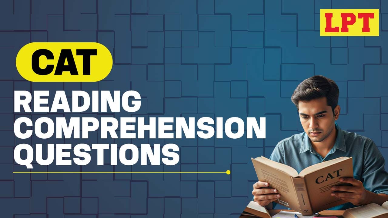 CAT Reading Comprehension Questions