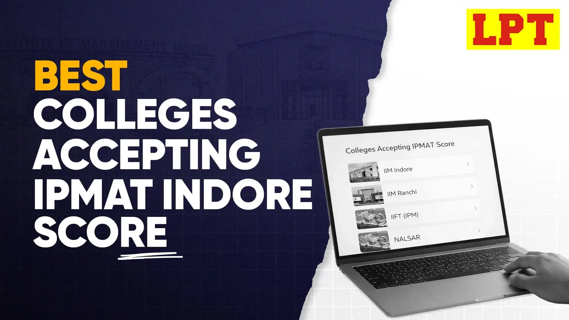 best colleges accepting ipmat Indore Score