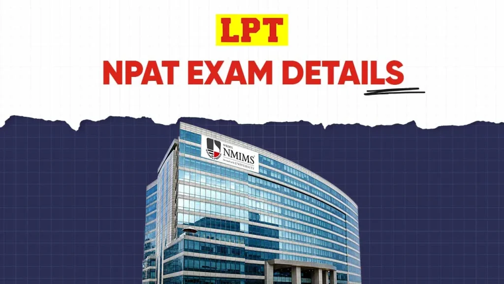 NMIMS NPAT Exam Details