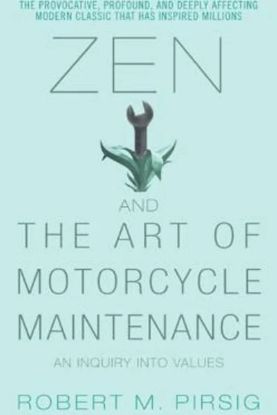 The Art Of Motorcycle Maintainance Robert M. Pirsig